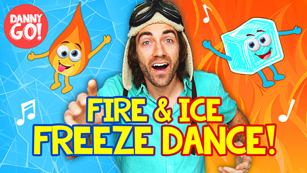 Danny Go! - Fire & Ice Freeze Dance